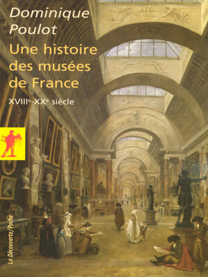cover image of Une histoire des musées de France
